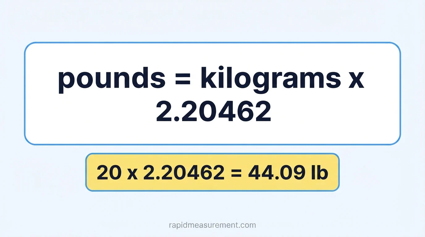 20 kg to lbs formula: pounds = kilograms × 2.20462 - example 20 × 2.20462 = 44.09 lb